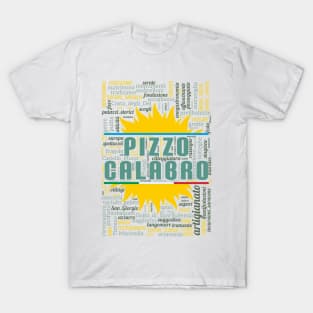 Wordart: Pizzo Calabro T-Shirt